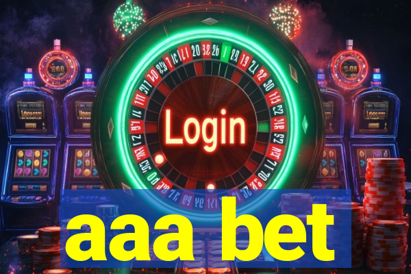 aaa bet